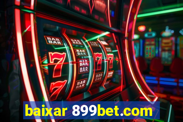 baixar 899bet.com